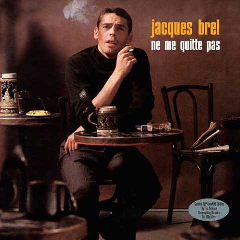 Jacques Brel Ne Me Quitte Pas